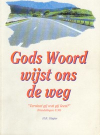 Gods Woord wijst ons de weg