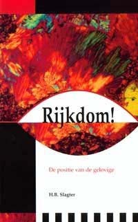 Rijkdom!