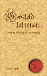 Gesteld tot zonen ...
