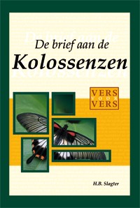 De brief aan de Kolossenzen - vers voor vers