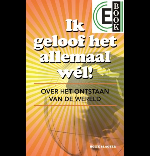 Ik geloof het allemaal wél! (e-book)