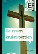 De zeven kruiswoorden (e-book)