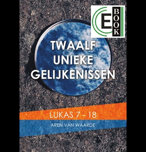 Twaalf unieke gelijkenissen (e-book)