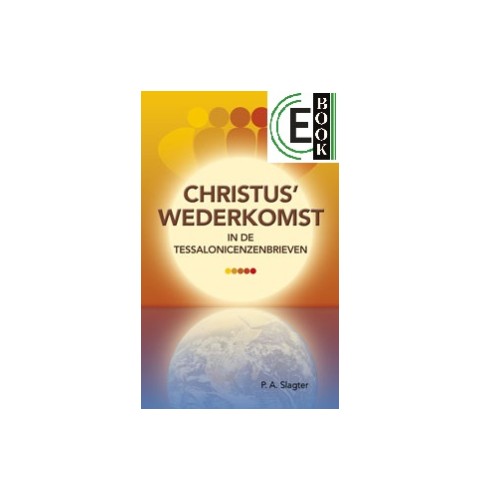Christus' wederkomst in de Tessalonicenzenbrieven (e-book)