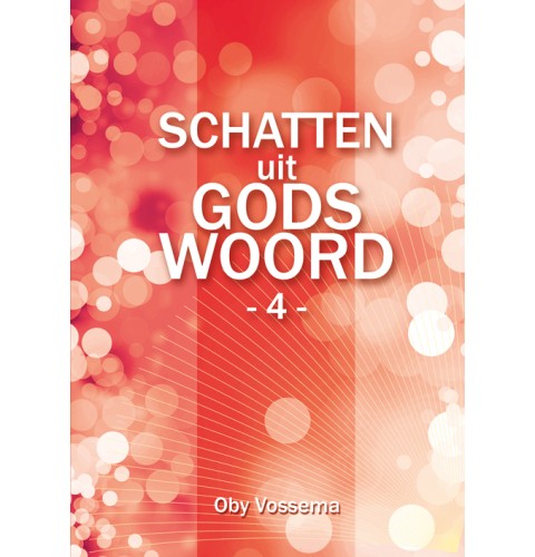 Schatten uit Gods Woord - 4