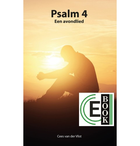 Psalm 4 - Een avondlied