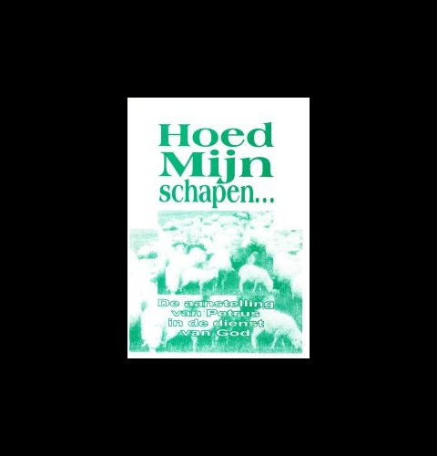 Hoed Mijn schapen ...