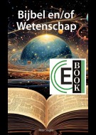 Bijbel en/of Wetenschap (e-book)