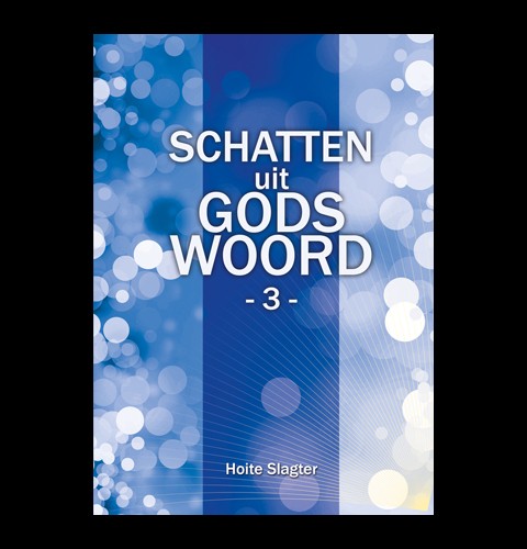 Schatten uit Gods Woord - 3