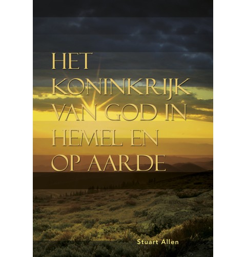Het Koninkrijk van God in hemel en op aarde