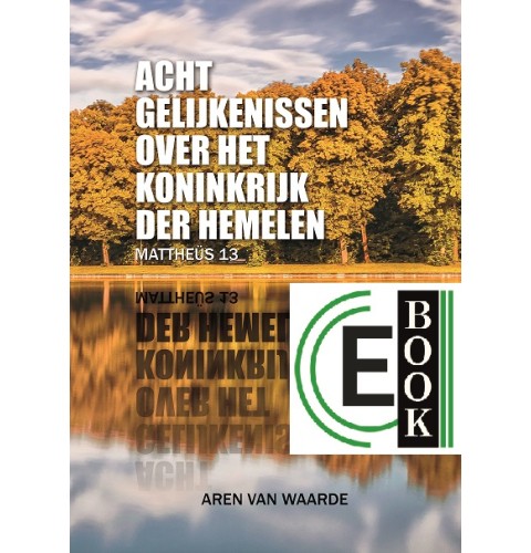 Acht gelijkenissen over het koninkrijk der hemelen (e-book)
