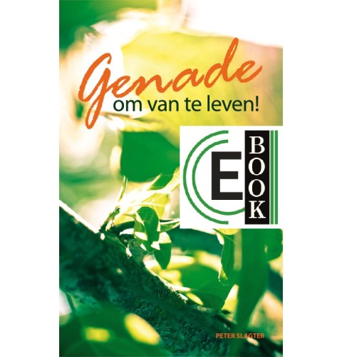 Genade om van te leven (e-book)