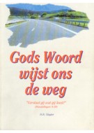 Gods Woord wijst ons de weg
