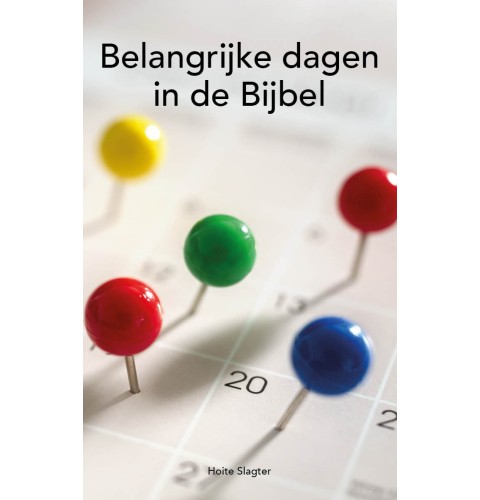 Belangrijke dagen in de Bijbel