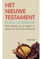 Het Nieuwe Testament in een notendop
