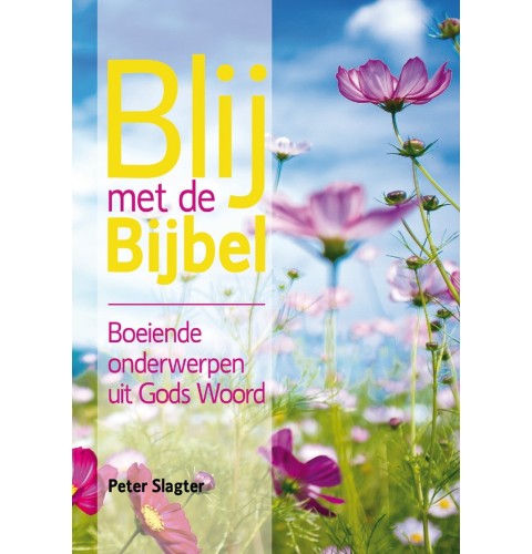 Blij met de Bijbel