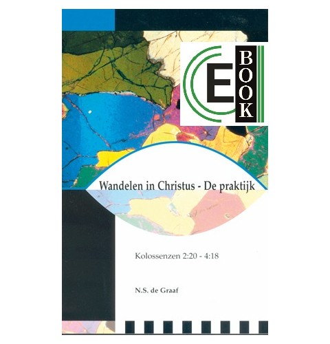 Wandelen in Christus - De praktijk (e-book)