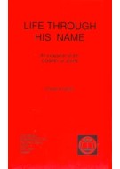 Life through His Name