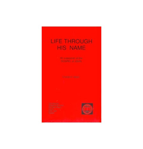 Life through His Name