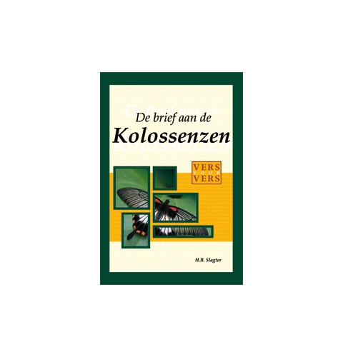 De brief aan de Kolossenzen - vers voor vers