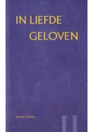 In liefde geloven II - In Liefde en waarheid