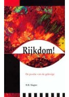 Rijkdom!