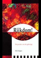 Rijkdom!