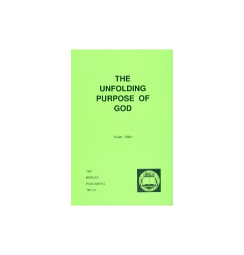 The Unfolding Purpose of God