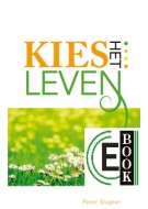 Kies het leven (e-book)