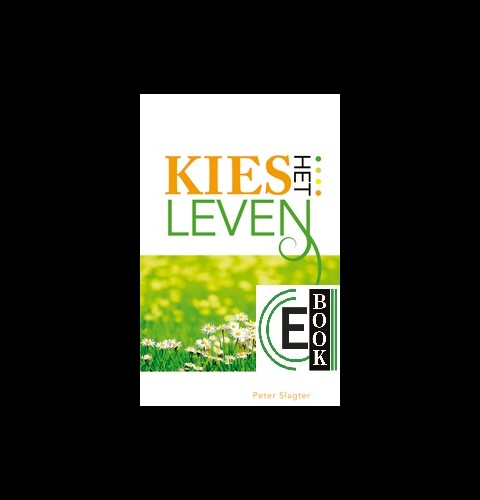 Kies het leven (e-book)