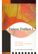 Papieren Predikers I