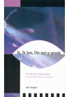 Ik, Ik ben, Die met u spreek