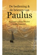 De bediening & de brieven van Paulus
