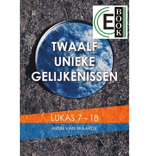 Twaalf unieke gelijkenissen (e-book)