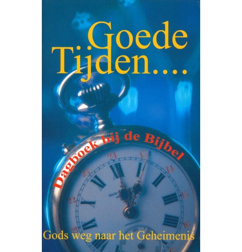 Goede Tijden ...