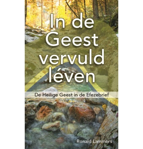 In de Geest vervuld léven