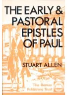 The Early and Pastoral Letters of Paul