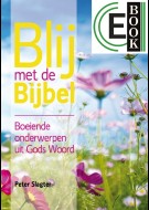 Blij met de Bijbel (e-book)
