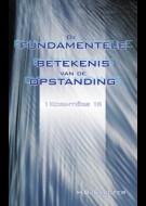 De fundamentele betekenis van de opstanding