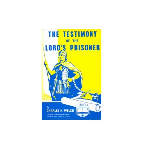 The Testimony of the Lord's Prisoner