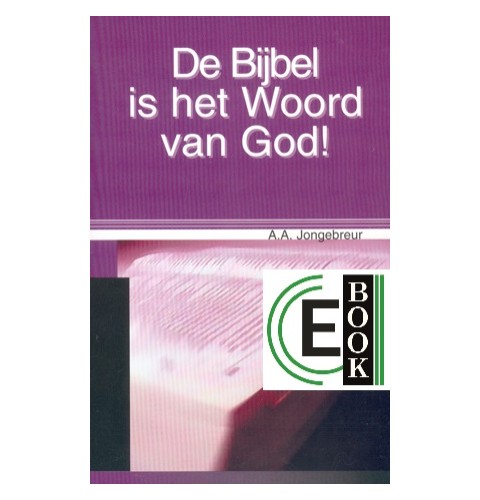 De Bijbel is het Woord van God (e-book)