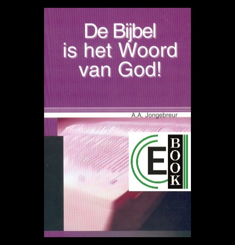 De Bijbel is het Woord van God (e-book)