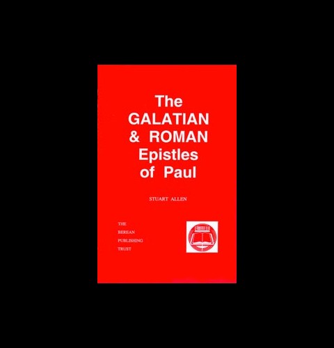 The Galatian and Roman Epistles of Paul