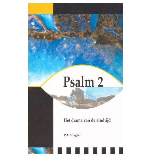 Psalm 2 - Het drama van de eindtijd