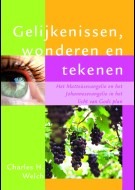 Gelijkenissen, wonderen en tekenen