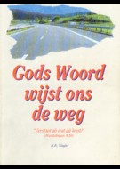 Gods Woord wijst ons de weg