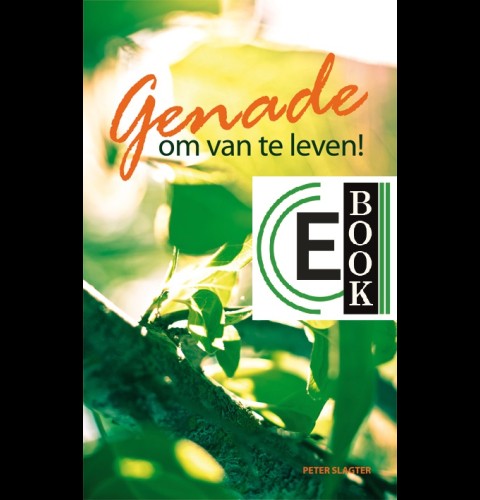 Genade om van te leven (e-book)