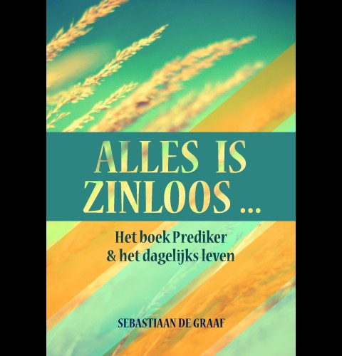 Alles is zinloos ...