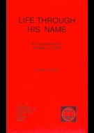 Life through His Name