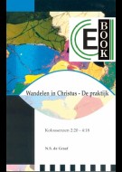 Wandelen in Christus - De praktijk (e-book)